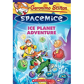 [Download Sách] Geronimo Stilton Spacemice #3: Ice Planet Adventure